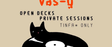Event-Image for 'Vas-y - Open Decks Private Sessions'