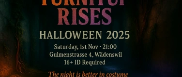 Event-Image for 'TURN IT UP - Halloween Event Wädenswil'