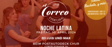 Event-Image for 'Noche Latina im El Correo Chur - mit DJ Luis und Max'