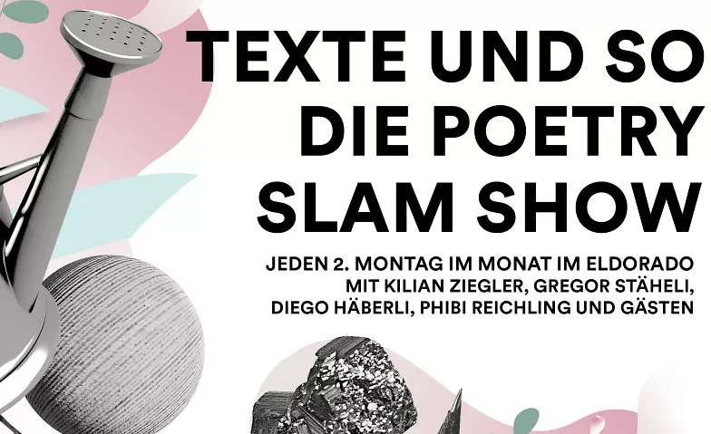 Texte und so - Poetry-Slam-Show. Gast: LIANN Eldorado, Limmatstrasse 109, 8005 Zürich Tickets