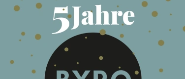 Event-Image for 'JUBYLÄUM! 5 Jahre BYRO.'