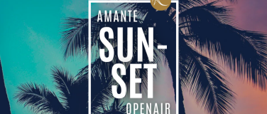 Event-Image for 'AMANTE Sunset Openair 15. August 2025'